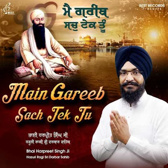 download Jithe Baba Pair Dhare Bhai Harpreet Singh Ji mp3 song ringtone, Main Gareeb Sach Tek Tu Bhai Harpreet Singh Ji full album download