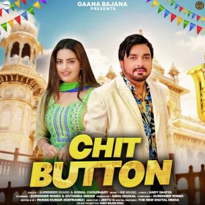 download Chit Button Surender Romio, Komal Choudhary mp3 song ringtone, Chit Button Surender Romio, Komal Choudhary full album download