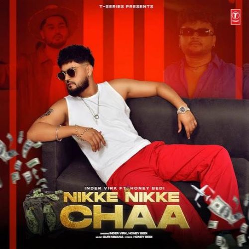 download Nikke Nikke Chaa Inder Virk mp3 song ringtone, Nikke Nikke Chaa Inder Virk full album download