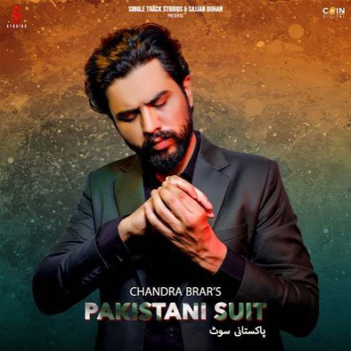 download Pakistani Suit Chandra Brar mp3 song ringtone, Pakistani Suit Chandra Brar full album download