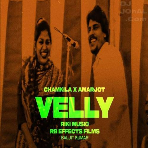download Velly Amar Singh Chamkila mp3 song ringtone, Velly Amar Singh Chamkila full album download