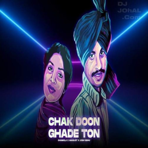 download Chak Doon Ghade Ton Amar Singh Chamkila mp3 song ringtone, Chak Doon Ghade Ton Amar Singh Chamkila full album download