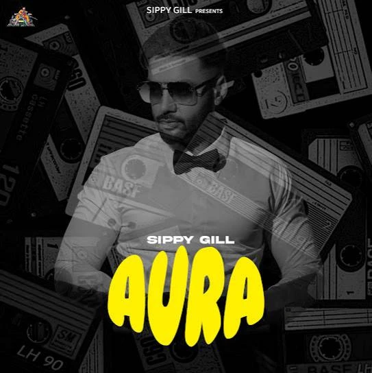 download Meenakari Sippy Gill mp3 song ringtone, Aura Sippy Gill full album download