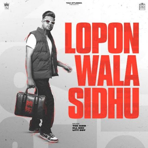 download Gair Ho Gaya Lopon Sidhu mp3 song ringtone, Lopon Wala Sidhu Lopon Sidhu full album download