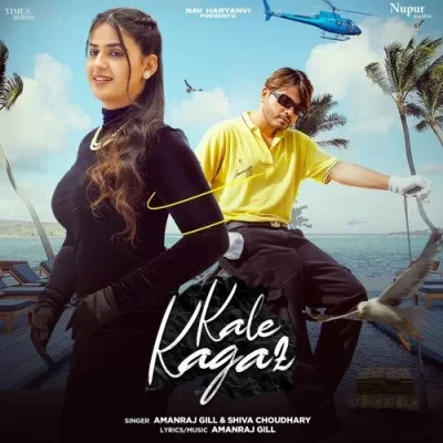 download Kale Kagaz Amanraj Gill, Shiva Choudhary mp3 song ringtone, Kale Kagaz Amanraj Gill, Shiva Choudhary full album download