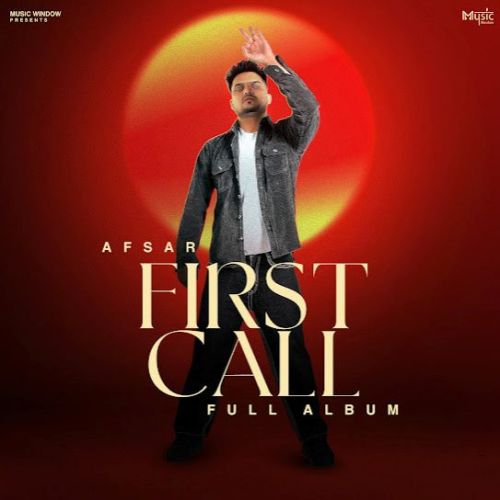 download Link Afsar mp3 song ringtone, First Call Afsar full album download