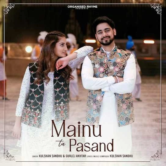 download Mainu Tu Pasand Kulshan Sandhu mp3 song ringtone, Mainu Tu Pasand Kulshan Sandhu full album download