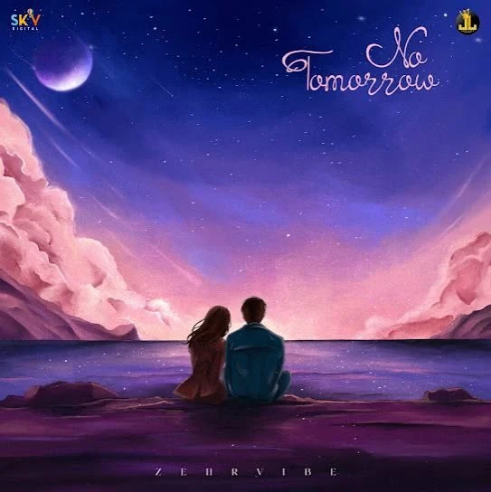 download No Tomorrow Zehr Vibe mp3 song ringtone, No Tomorrow Zehr Vibe full album download