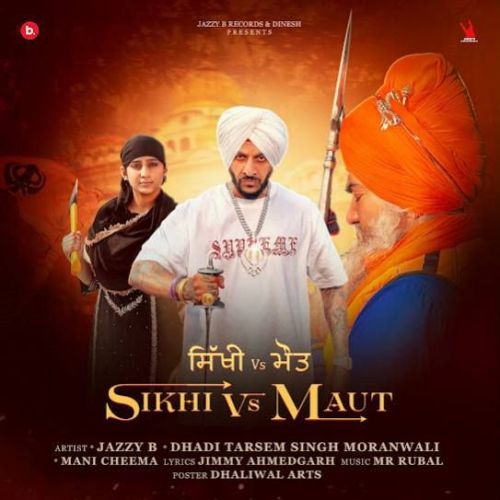 download Sikhi Vs Maut Jazzy B mp3 song ringtone, Sikhi Vs Maut Jazzy B full album download