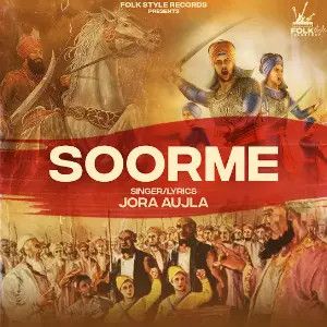 download Soorme Jora Aujla mp3 song ringtone, Soorme Jora Aujla full album download