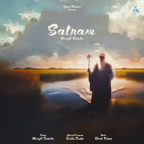 download Satnam Manjit Sahota mp3 song ringtone, Satnam Manjit Sahota full album download