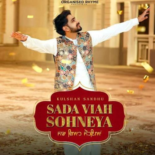 download Sada Viah Sohneya Kulshan Sandhu mp3 song ringtone, Sada Viah Sohneya Kulshan Sandhu full album download