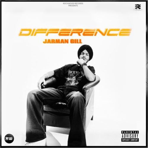 download DIFFERENCE Jarman Gill mp3 song ringtone, DIFFERENCE Jarman Gill full album download