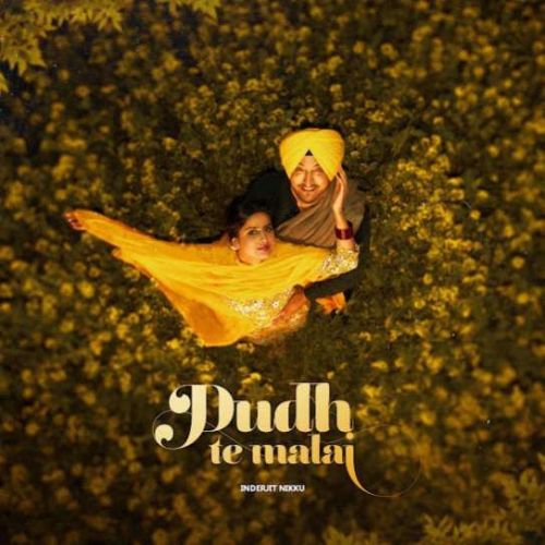 download Dudh Te Malai Inderjit Nikku mp3 song ringtone, Dudh Te Malai Inderjit Nikku full album download