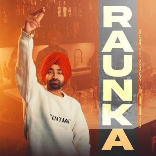 download Raunka Bunny Johal mp3 song ringtone, Raunka Bunny Johal full album download