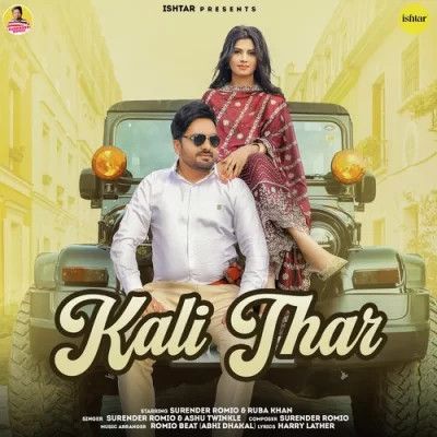 download Kali Thar Surender Romio, Ashu Twinkle mp3 song ringtone, Kali Thar Surender Romio, Ashu Twinkle full album download