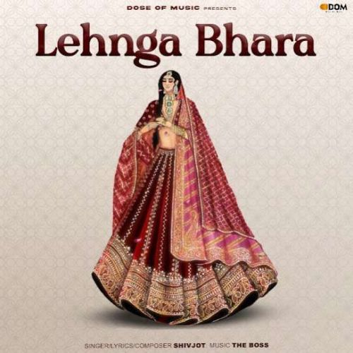 download Lehnga Bhara Shivjot mp3 song ringtone, Lehnga Bhara Shivjot full album download