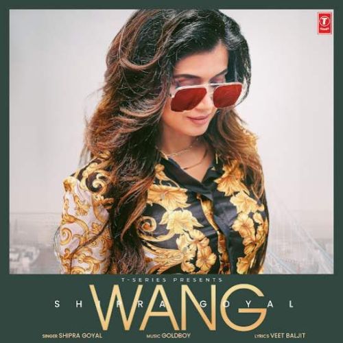download Wang Shipra Goyal mp3 song ringtone, Wang Shipra Goyal full album download