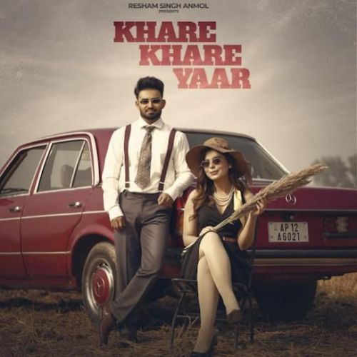 download Khare Khare Yaar Resham Singh Anmol mp3 song ringtone, Khare Khare Yaar Resham Singh Anmol full album download
