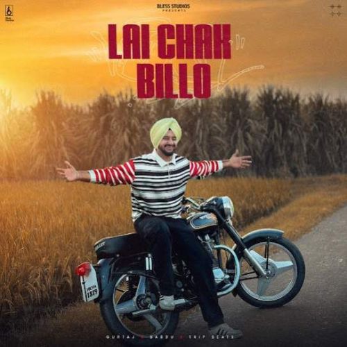 download Lai Chak Billo Gurtaj mp3 song ringtone, Lai Chak Billo Gurtaj full album download