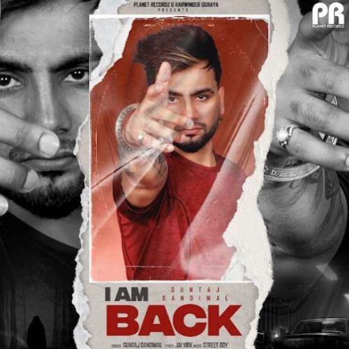 download I Am Back Guntaj Dandiwal mp3 song ringtone, I Am Back Guntaj Dandiwal full album download