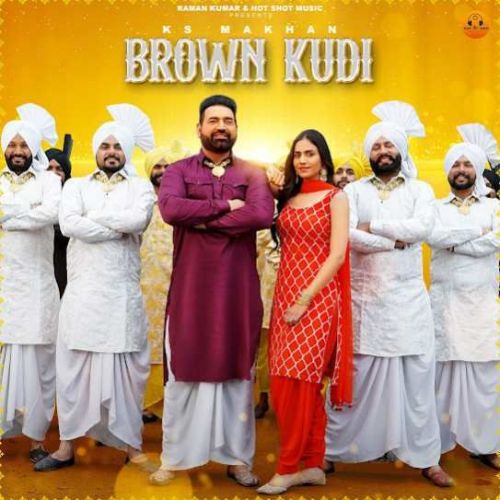 download Brown Kudi KS Makhan mp3 song ringtone, Brown Kudi KS Makhan full album download