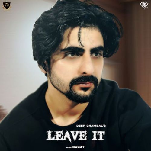 download Leave it Deep Chambal mp3 song ringtone, Leave it Deep Chambal full album download