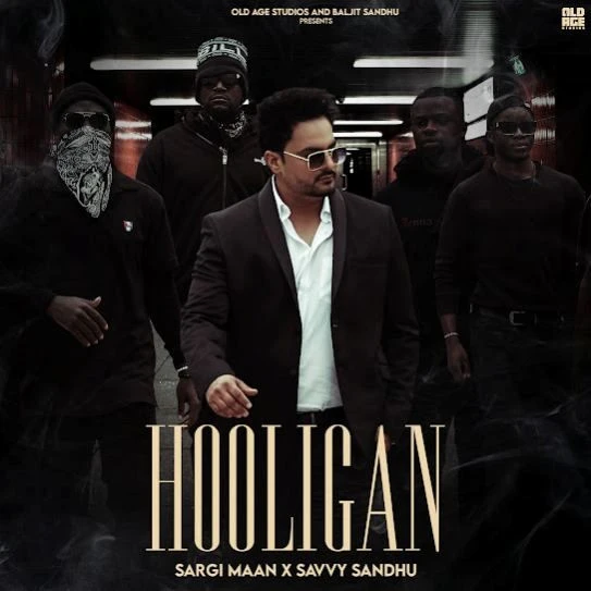 download Hooligan Savvy Sandhu mp3 song ringtone, Hooligan Savvy Sandhu full album download