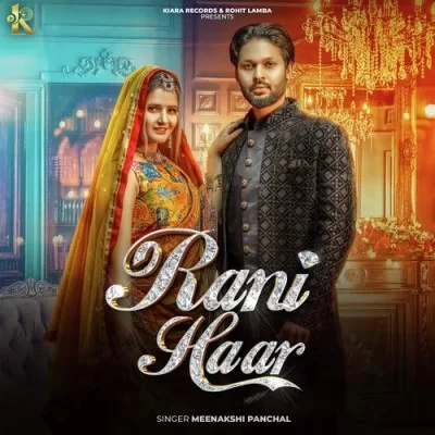 download Rani Haar Meenakshi Panchal mp3 song ringtone, Rani Haar Meenakshi Panchal full album download