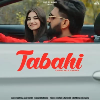 download Tabahi Khasa Aala Chahar mp3 song ringtone, Tabahi Khasa Aala Chahar full album download