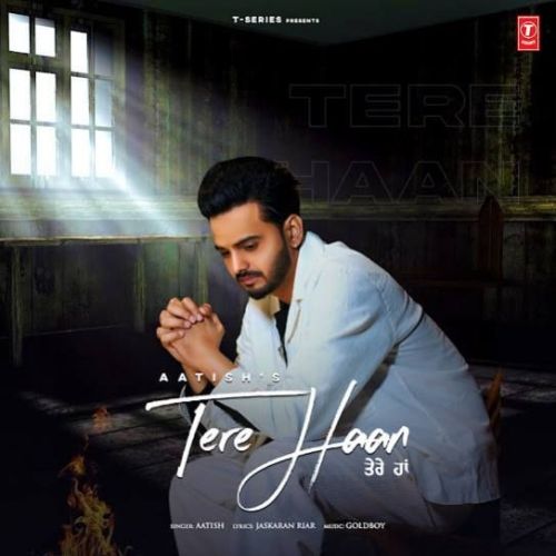 download Tere Haan Aatish mp3 song ringtone, Tere Haan Aatish full album download