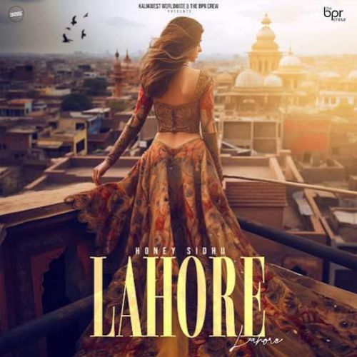 download Lahore Honey Sidhu mp3 song ringtone, Lahore Honey Sidhu full album download