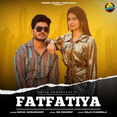 download Fatfatiya Shiva Choudhary mp3 song ringtone, Fatfatiya Shiva Choudhary full album download
