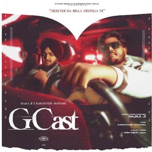 download G Cast Rajaa Ji mp3 song ringtone, G Cast Rajaa Ji full album download