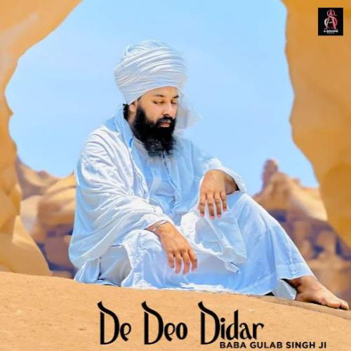download De Deo Didar Baba Gulab Singh Ji mp3 song ringtone, De Deo Didar Baba Gulab Singh Ji full album download