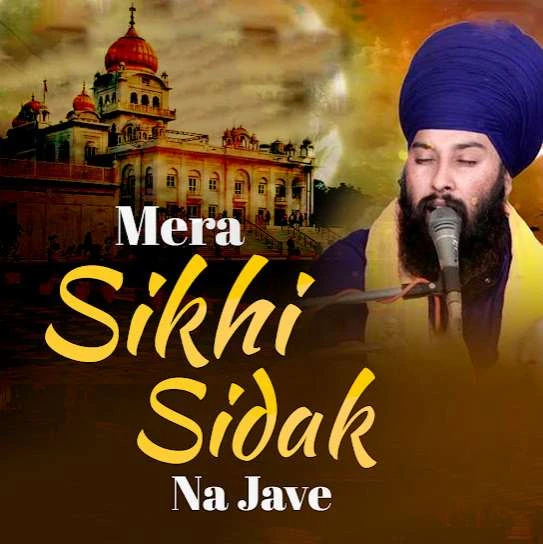 download Mera Sikhi Sidak Na Jave Baba Gulab Singh Ji mp3 song ringtone, Mera Sikhi Sidak Na Jave Baba Gulab Singh Ji full album download