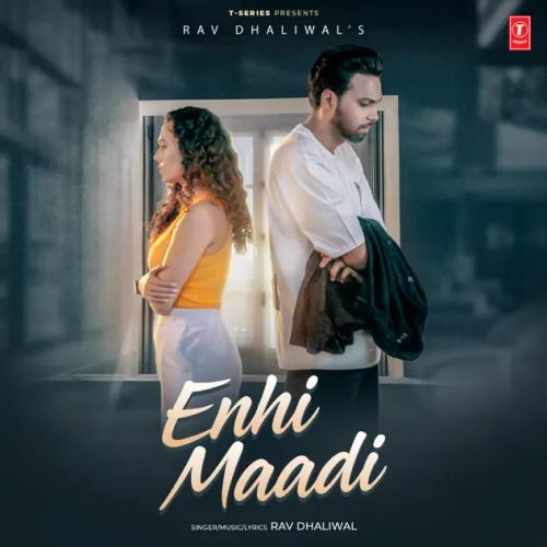 download Enhi Maadi Rav Dhaliwal mp3 song ringtone, Enhi Maadi Rav Dhaliwal full album download