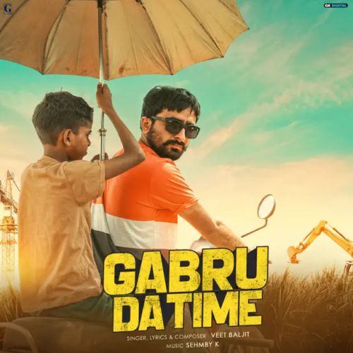 download Gabru Da Time Veet Baljit mp3 song ringtone, Gabru Da Time Veet Baljit full album download