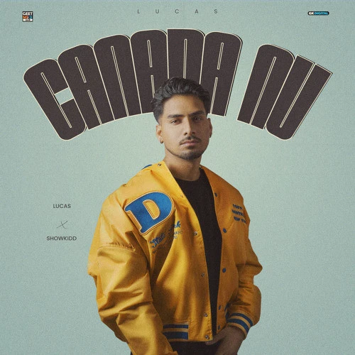 download Canada Nu Lucas mp3 song ringtone, Canada Nu Lucas full album download