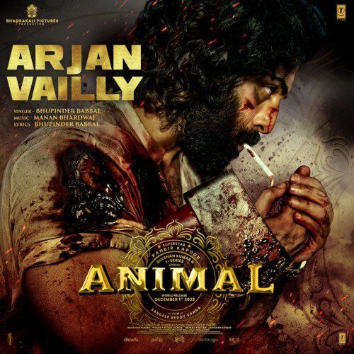 download Arjan Vailly (From ANIMAL) Bhupinder Babbal mp3 song ringtone, Arjan Vailly Bhupinder Babbal full album download