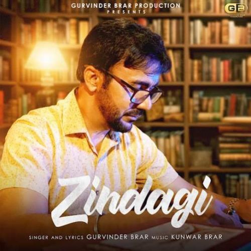 download Zindagi Gurvinder Brar mp3 song ringtone, Zindagi Gurvinder Brar full album download