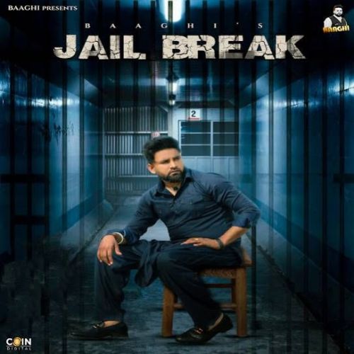 download Jail Break Baaghi mp3 song ringtone, Jail Break Baaghi full album download
