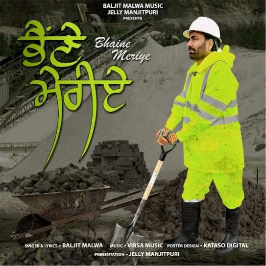 download Bhaine Meriye Baljit Malwa mp3 song ringtone, Bhaine Meriye Baljit Malwa full album download