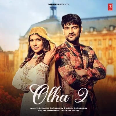 download Olha 2 Vishvajeet Choudhary, Komal Choudhary mp3 song ringtone, Olha 2 Vishvajeet Choudhary, Komal Choudhary full album download