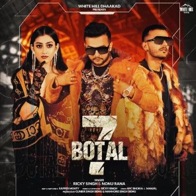 download 7 Botal Ricky Singh, Nonu Rana mp3 song ringtone, 7 Botal Ricky Singh, Nonu Rana full album download