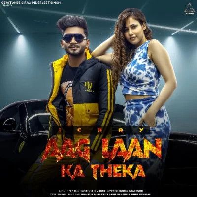 download Aag Laan Ka Theka Jerry mp3 song ringtone, Aag Laan Ka Theka Jerry full album download