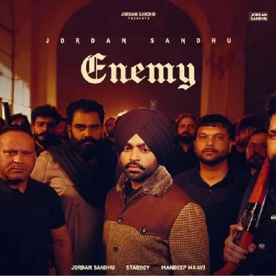 download Enemy Jordan Sandhu mp3 song ringtone, Enemy Jordan Sandhu full album download