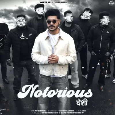 download Notorious Desi Ndee Kundu mp3 song ringtone, Notorious Desi Ndee Kundu full album download