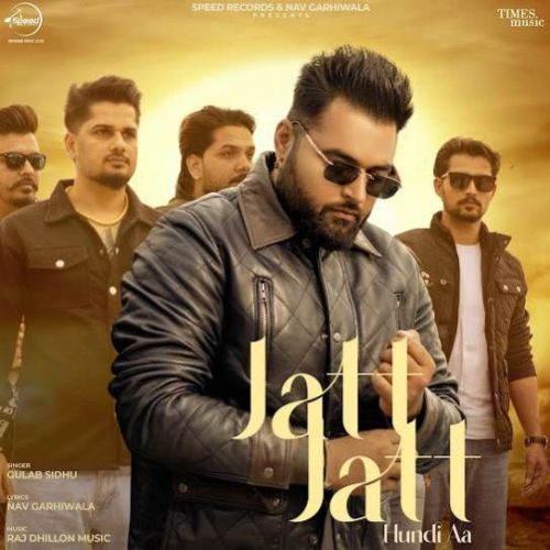 download Jatt Jatt Hundi Aa Gulab Sidhu mp3 song ringtone, Jatt Jatt Hundi Aa Gulab Sidhu full album download