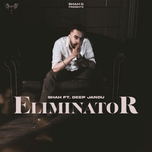 download Eliminator SHAH mp3 song ringtone, Eliminator SHAH full album download